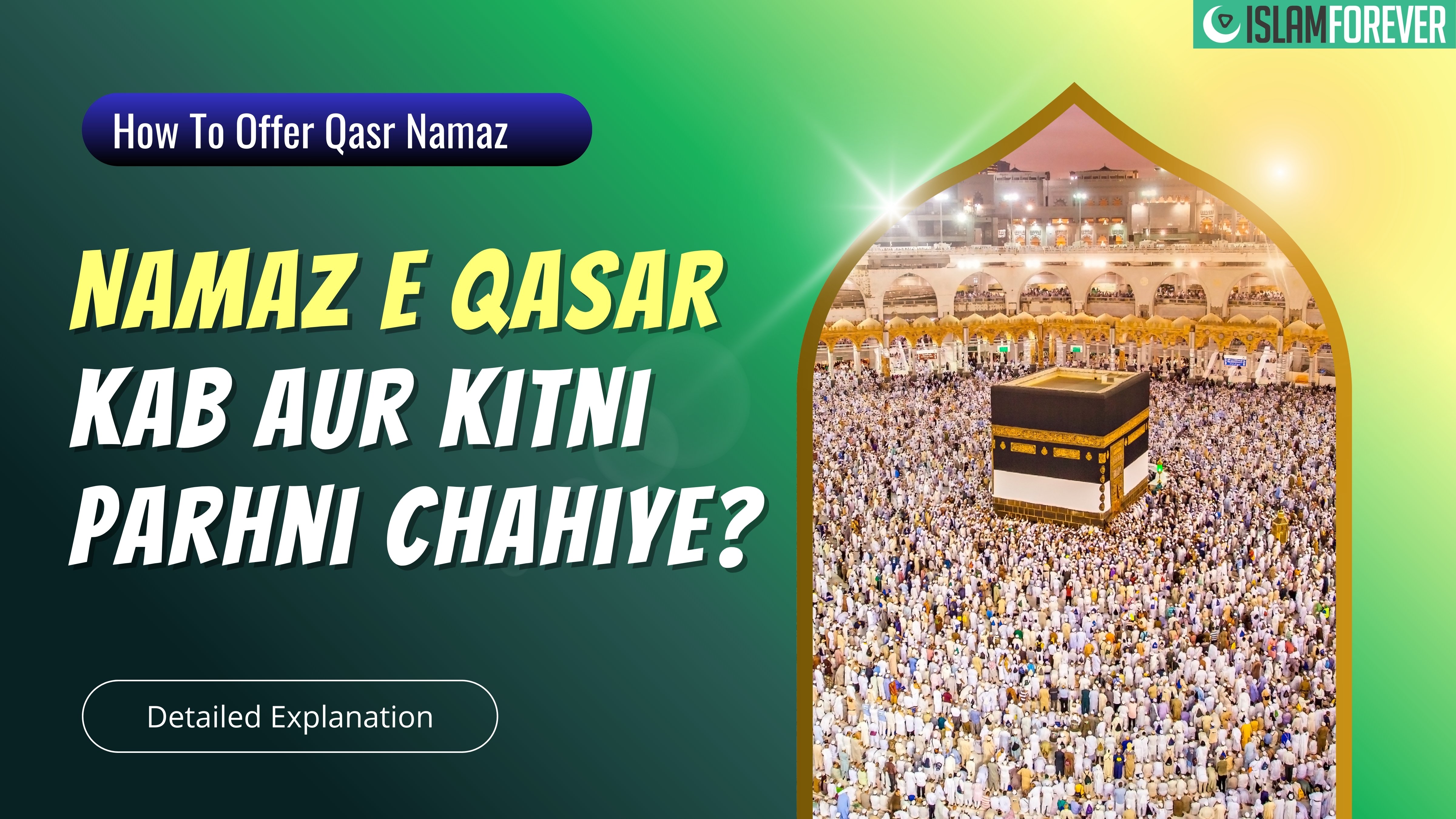 How To Offer Qasr Namaz | Detailed Explanation | Namaz e Qasar Kab Aur Kitni Parhni Chahiye?
